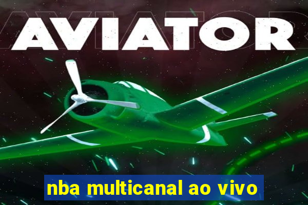 nba multicanal ao vivo